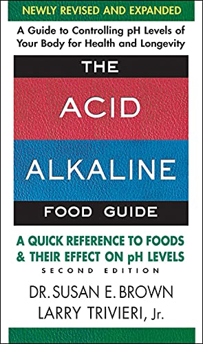 Beispielbild fr The Acid-Alkaline Food Guide - Second Edition: A Quick Reference to Foods and Their Effect on pH Levels zum Verkauf von Zoom Books Company