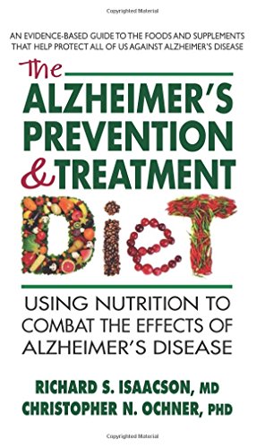 Imagen de archivo de The Alzheimer's Prevention & Treatment Diet: Using Nutrition to Combat the Effects of Alzheimer  s Disease a la venta por ZBK Books