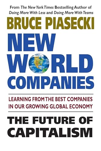 Stock image for New World Companies : The Future of Capitalism for sale by Better World Books