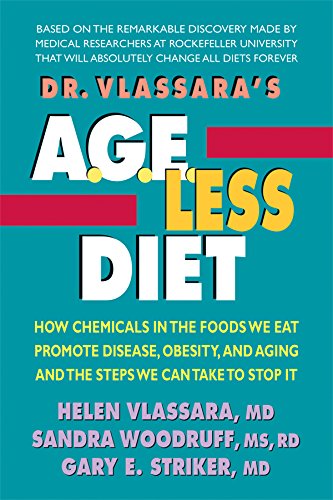 Beispielbild fr Dr. Vlassara's A.g.e.-less Diet: How a Chemical in the Foods We Eat Promotes Disease, Obesity, and Aging and the Steps We Can Take to Stop It zum Verkauf von Revaluation Books