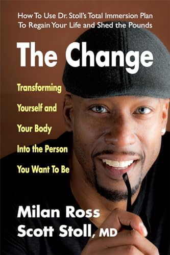 Beispielbild fr The Change : Transforming Yourself and Your Body into the Person You Want to Be zum Verkauf von Better World Books: West