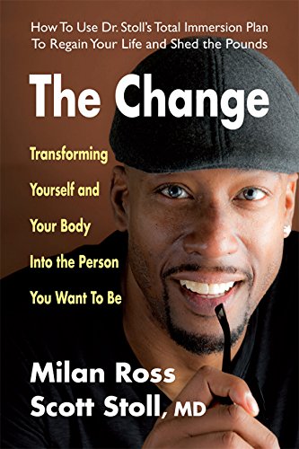 9780757004322: The Change: Transforming Yourself and Your Body into the Person You Want to be