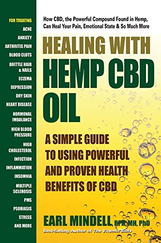 Beispielbild fr Healing with Hemp CBD Oil : A Simple Guide to Using Powerful and Proven Health Benefits of CBD zum Verkauf von Better World Books