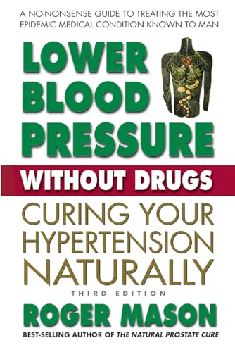 Stock image for Lower Blood Pressure Without Drugs for sale by Blackwell's