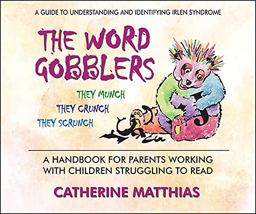 9780757005022: The Word Gobblers: A Handbook for Parents Working with Children Struggling to Read a Guide to Understanding and Identifying Irlen Syndrome