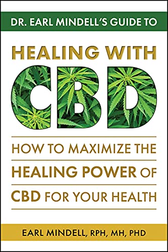 Stock image for Dr. Earl Mindell?s Guide to Healing With CBD: How to Maximize the Healing Power of CBD for Your Health for sale by GF Books, Inc.