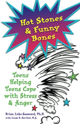 Stock image for Hot Stones and Funny Bones : Teens Helping Teens Cope with Stress and Anger for sale by Better World Books