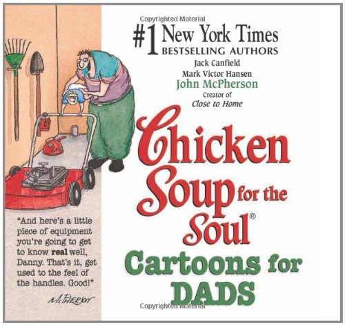 Stock image for Chicken Soup for the Soul Cartoons for Dads for sale by Your Online Bookstore