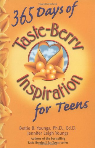 9780757300967: 365 Days of Taste-Berry Inspiration for Teens (Taste Berries Series)