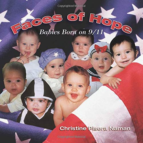 Imagen de archivo de Faces of Hope, Babies Born on 9/11 a la venta por Wonder Book