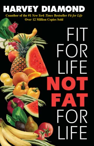 Beispielbild fr Fit for Life : Not Fat for Life zum Verkauf von Better World Books