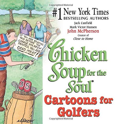 Beispielbild fr Chicken Soup for the Soul Cartoons for Golfers zum Verkauf von SecondSale