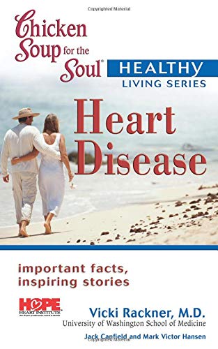 9780757302718: Heart Disease (Chicken Soup for the Soul)