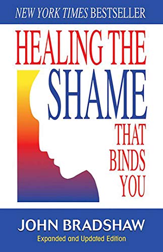 Stock image for Healing the Shame that Binds You (Recovery Classics) for sale by Wonder Book