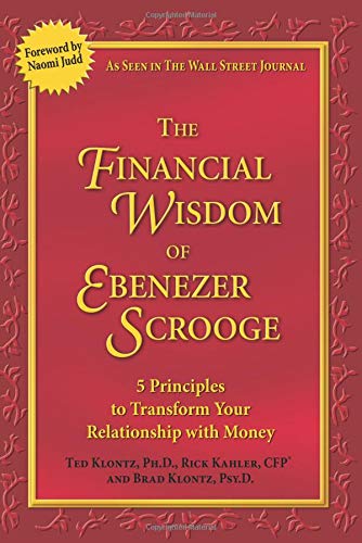 9780757303548: The Financial Wisdom of Ebenezer Scrooge: Transforming Your Relationship With Money: The Approach Featured in the Wall Street Journal, 5 Principles of Financial Freedom & Prosperity