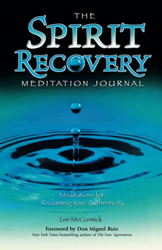 Beispielbild fr The Spirit Recovery Meditation Journal: Meditations for Reclaiming Your Authenticity zum Verkauf von SecondSale