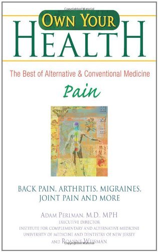 Beispielbild fr Pain: Back Pain, Arthritis, Migraines, and More (Own Your Health) zum Verkauf von SecondSale