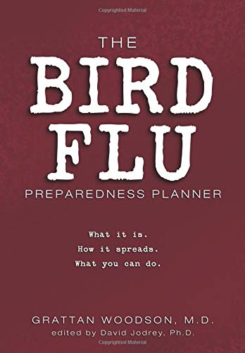 Stock image for The Bird Flu Preparedness Planner: What it is. How it spreads. What you can do. for sale by SecondSale