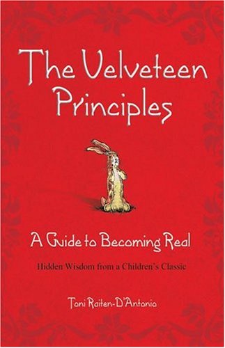 Beispielbild fr The Velveteen Principles for the Holidays: A Guide to Becoming Real, Hidden Wisdom from a Children's Classic zum Verkauf von Wonder Book