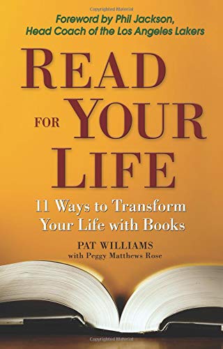 Beispielbild fr Read for Your Life: 11 Ways to Better Yourself Through Books zum Verkauf von Wonder Book