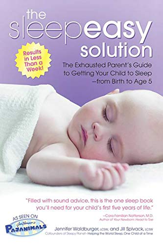 Beispielbild fr The Sleepeasy Solution: The Exhausted Parent's Guide to Getting Your Child to Sleep from Birth to Age 5 zum Verkauf von Your Online Bookstore