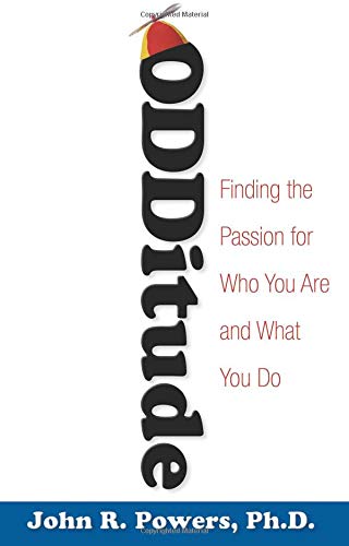 9780757305757: Odditude: Finding the Passion for Who You are and What You Do