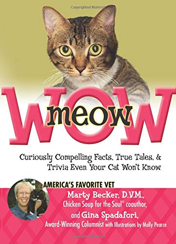 Beispielbild fr meowWOW!: Curiously Compelling Facts, True Tales, and Trivia Even Your Cat Won't Know zum Verkauf von SecondSale