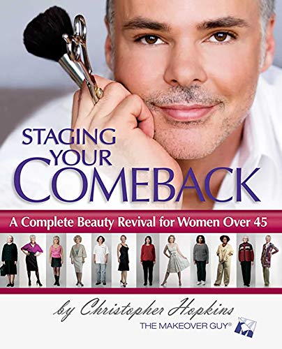 9780757306341: Staging Your Comeback: A Complete Beauty Revival for Women Over 45