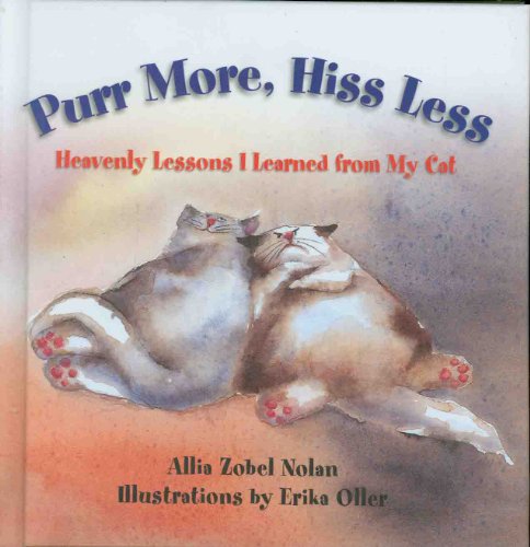 9780757306389: Purr More, Hiss Less: Heavenly Lessons I Learned from My Cat