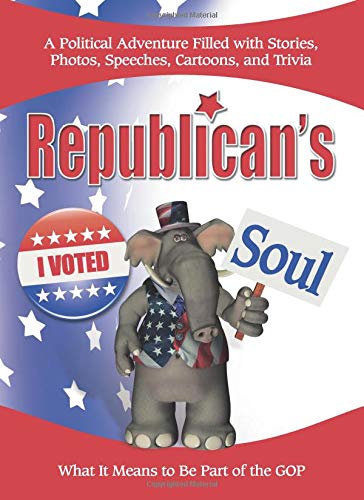 Beispielbild fr Republican's Soul. What it Means to be Part of the GOP zum Verkauf von Valley Books