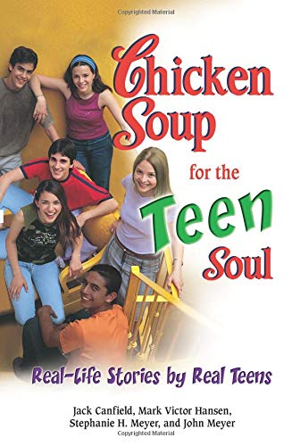 Beispielbild fr Chicken Soup for the Teen Soul: Real-Life Stories by Real Teens (Chicken Soup for the Soul) zum Verkauf von Wonder Book