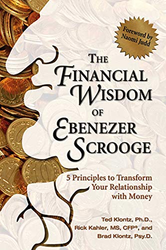 9780757307669: The Financial Wisdom of Ebenezer Scrooge: 5 Principles to Transform Your Relationship With Money