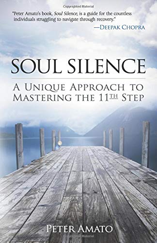 9780757315305: Soul Silence: A Unique Approach to Mastering the 11th Step