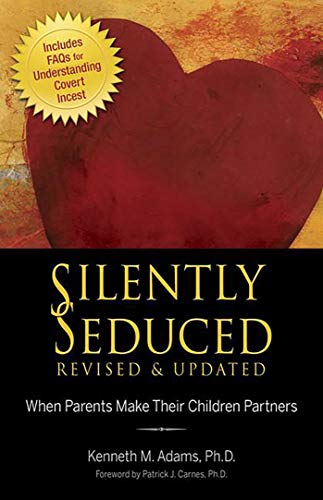 Beispielbild fr Silently Seduced, Revised & Updated: When Parents Make Their Children Partners zum Verkauf von AwesomeBooks