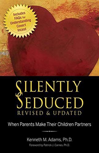 9780757315879: Silently Seduced, Revised & Updated: When Parents Make Their Children Partners