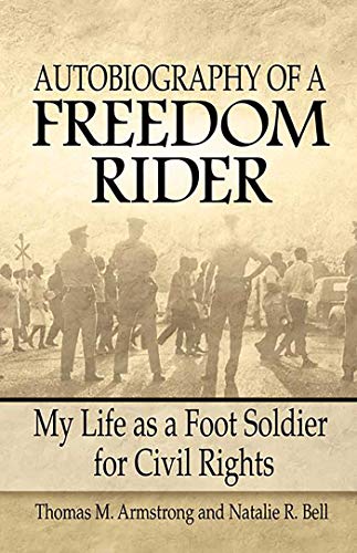 Beispielbild fr Autobiography of a Freedom Rider: My Life as a Foot Soldier for Civil Rights zum Verkauf von SecondSale