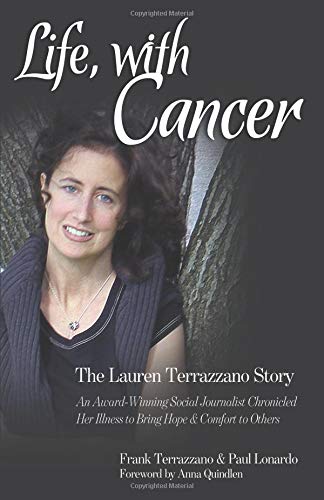 Stock image for Life, with Cancer: The Lauren Terrazzano Story for sale by More Than Words