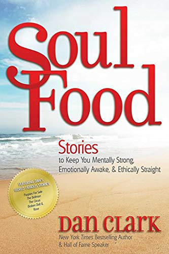 Beispielbild fr Soul Food: Stories to Keep You Mentally Strong, Emotionally Awake, and Ethically Straight (For the Love of) zum Verkauf von AwesomeBooks