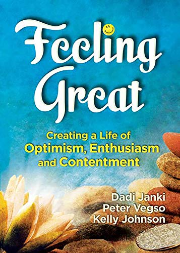 Beispielbild fr Feeling Great: Creating a Life of Optimism, Enthusiasm and Contentment zum Verkauf von HPB-Movies