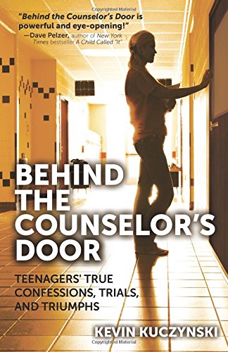 Beispielbild fr Behind the Counselor's Door: Teenagers' True Confessions, Trials, and Triumphs zum Verkauf von SecondSale