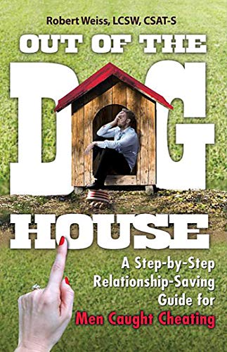 Beispielbild fr Out of the Doghouse: A Step-by-Step Relationship-Saving Guide for Men Caught Cheating zum Verkauf von WorldofBooks