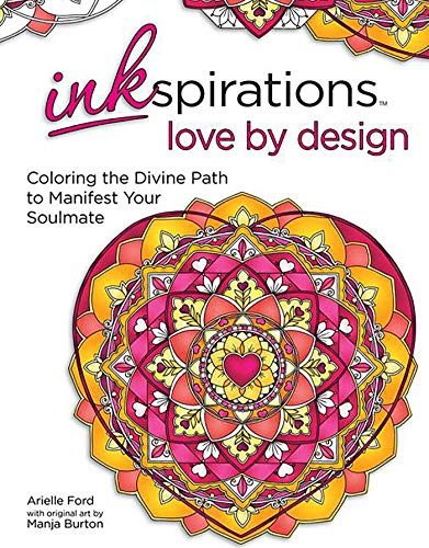 Stock image for Inkspirations Love by Design: Coloring the Divine Path to Manifest Your Soulmate for sale by HPB-Diamond