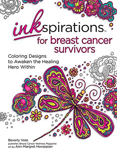 Beispielbild fr Inkspirations for Breast Cancer Survivors: Coloring Designs to Awaken the Healing Hero Within zum Verkauf von Legacy Books LLC
