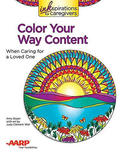 Imagen de archivo de Inkspirations Color Your Way Content: When Caring for a Loved One a la venta por SecondSale