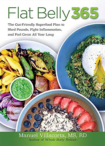 Beispielbild fr Flat Belly 365: The Gut-Friendly Superfood Plan to Shed Pounds, Fight Inflammation, and Feel Great All Year Long zum Verkauf von Orion Tech