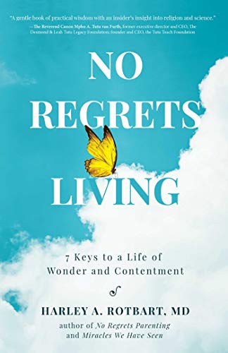Imagen de archivo de No Regrets Living: 7 Keys to a Life of Wonder and Contentment a la venta por ThriftBooks-Atlanta