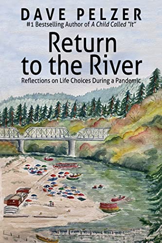 Beispielbild fr Return to the River: Reflections on Life Choices During a Pandemic zum Verkauf von BooksRun