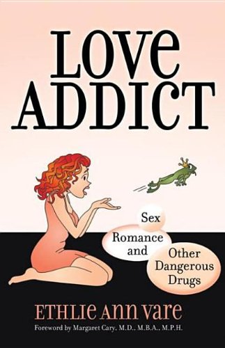 Love Addict (9780757391613) by Ethlie Ann Vare