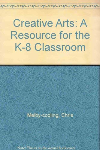 9780757504754: Creative Arts: A Resource for the K-8 Classroom
