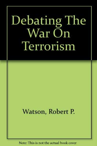 Stock image for Debating The War On Terrorism for sale by HPB-Red